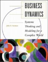 Business Dynamics, Systems Thinking and Modeling for a Complex World cover