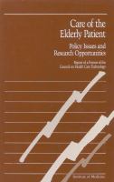 Care of the Elderly Patient Policy Issues and Research Opportunities cover