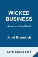 Wicked Business : A Lizzy and Diesel Novel cover
