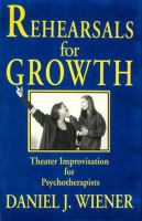 Rehearsals for Growth Theater Improvisation for Psychotherapists cover