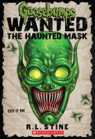 Goosebumps Wanted: the Haunted Mask cover