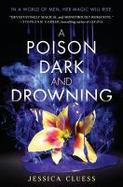 A Poison Dark and Drowning (Kingdom on Fire, Book Two) cover