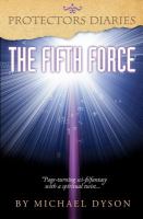Protectors Diaries : The Fifth Force cover