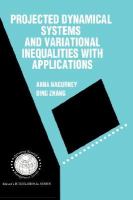 Projected Dynamical Systems and Variational Inequalities With Applications cover
