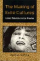 The Making of Exile Cultures: Iranian Television in Los Angeles cover