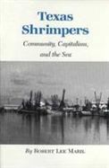 Texas Shrimpers Community, Capitalism, and the Sea cover
