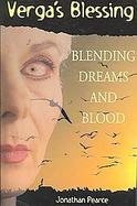 Verga's Blessing Blending Dreams And Bloos cover