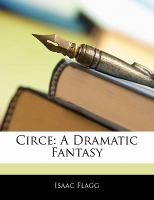Circe : A Dramatic Fantasy cover