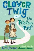 Clover Twig and the Perilous Path cover
