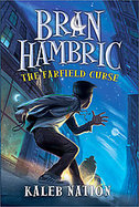 Bran Hambric The Farfield Curse cover