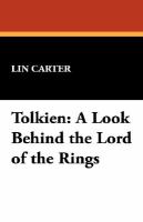 Tolkien A Look Behind the Lord of the Rings cover