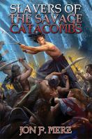 Slavers of the Savage Catacombs cover