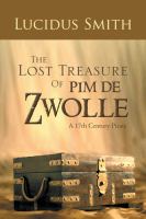 The Lost Treasure of Pim de Zwolle : A 17th Century Pirate cover