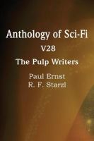 Anthology of Sci-Fi V28, the Pulp Writers cover