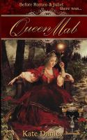 Queen Mab : A Tale Entwined with William Shakespeare's Romeo and Juliet cover