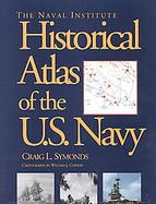 The Naval Institute Historical Atlas of the U.S. Navy cover