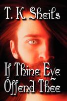 If Thine Eye Offend Thee cover