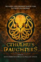 Cthulhu's Daughters: Tales of Lovecraftian Horror : Tales of Lovecraftian Horror cover