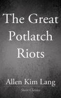 The Great Potlatch Riots cover