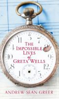 The Impossible Lives of Greta Wells cover