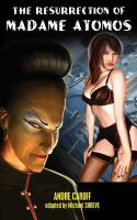 The Resurrection of Madame Atomos cover