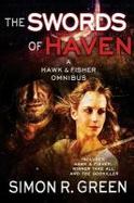 The Swords of Haven : A Hawk & Fisher Omnibus cover