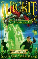 The Wickit Chronicles: Witch Bell cover