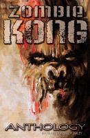 Zombie Kong - Anthology cover