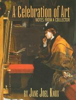 A Celebration of Art Notes from a Collector cover