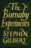 The Burnaby Experiments : An Account of the Life and Work of John Burnaby and Marcus Brownlow cover