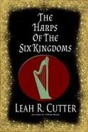 The Harps of the Six Kingdoms cover