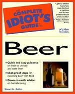 The Complete Idiot's Guide to Beer cover