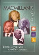 MacMillan Profiles: Humanitarians and Reformers (1 Vol.) cover