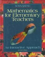 Math for elem.teachers:an inter.appr cover