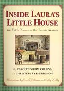 Inside Laura's Little House: The Little House on the Prairie Treasury cover