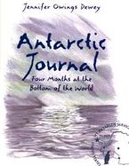 Antarctic Journal Four Months at the Bottom of the World cover