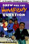 Drew and the Homeboy Question cover