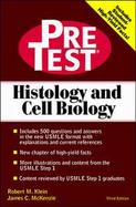 Histology and Cell Biology: Pretest Self-Assessment and Review cover