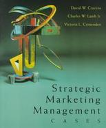 Strategic Marketing Management Cases W/ Excel Windows cover