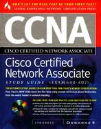 CCNA Cisco Certified Network Associate Study Guide: (Exam 640-407) with CDROM cover