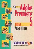 Adobe(R) Premiere(R) 5: Digital Video Editing cover