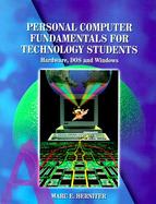 Personal Computer Fundamentals for Technology Students: Hardware, DOS, Windows cover