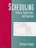 Scheduling: Theory, Algorithms, and Systems cover