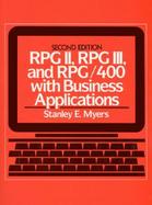 Rpg Ii, Rpg Iii, and Rpg/400, With Business Applications cover
