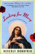 Looking for Mary Or, the Blessed Mother and Me cover