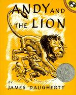 Andy and the Lion A Tale of Kindness Remembered or the Power of Gratitude cover