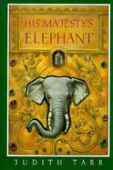 His Majesty's Elephant cover