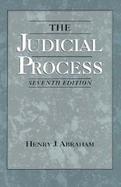 The Judicial Process An Introductory Analysis of the Courts of the United States, England, and France cover