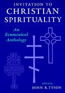 Invitation to Christian Spirituality An Ecumenical Anthology cover