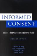 Informed Consent Legal Theory and Clinical Practice cover